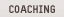 Coaching